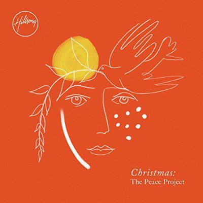Hillsong Worship - Christmas The Peace Project (2017)