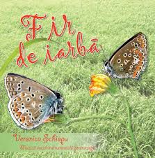 Veronica Șchiopu - Fir de iarbă