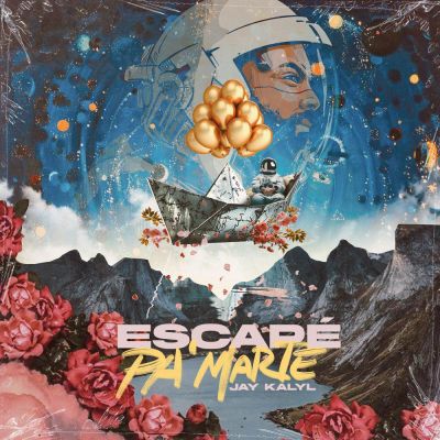 Jay Kalyl - Escapé Pa' Marte (2020)