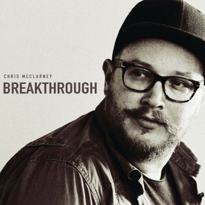 Chris McClarney - Breakthrough (Live) (2018)