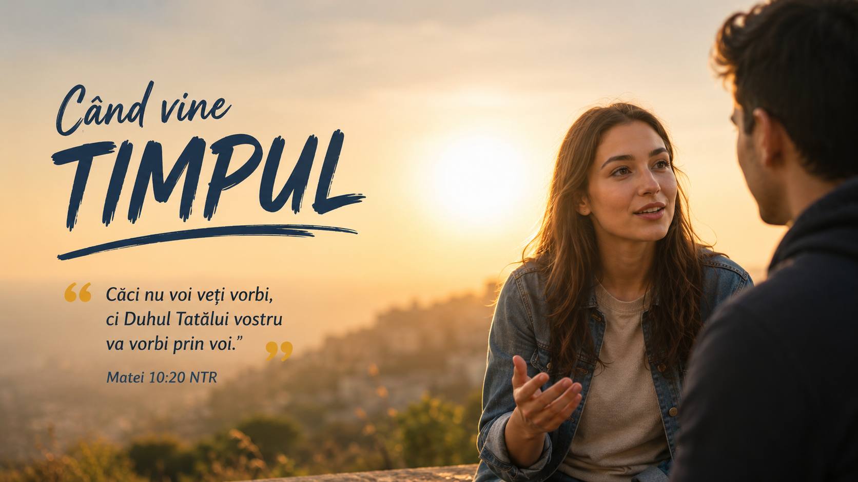 DEVOȚIONAL: Când vine timpul