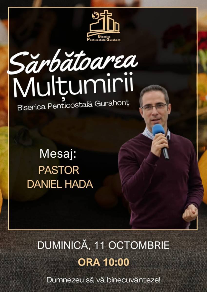 Sărbătoarea Mulțumirii la Biserica Penticostală Gurahonț