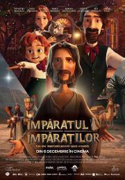 ÎMPĂRATUL ÎMPĂRAȚILOR – redescoperă puterea speranței și a iubirii!