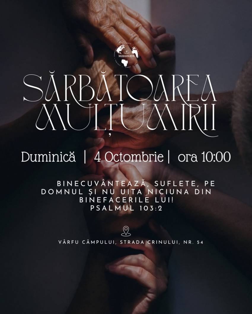Sărbătoarea Mulțumirii la Biserica Maranata Vârful-Câmpului