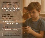 Părinte în era digitală - conferință pentru familii